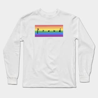 Proud Long Sleeve T-Shirt